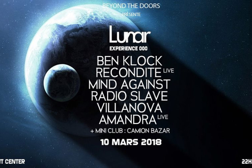 Lunar au Paris Event Center avec Ben Klock, Recondite, Mind Against, Radio Slave 
