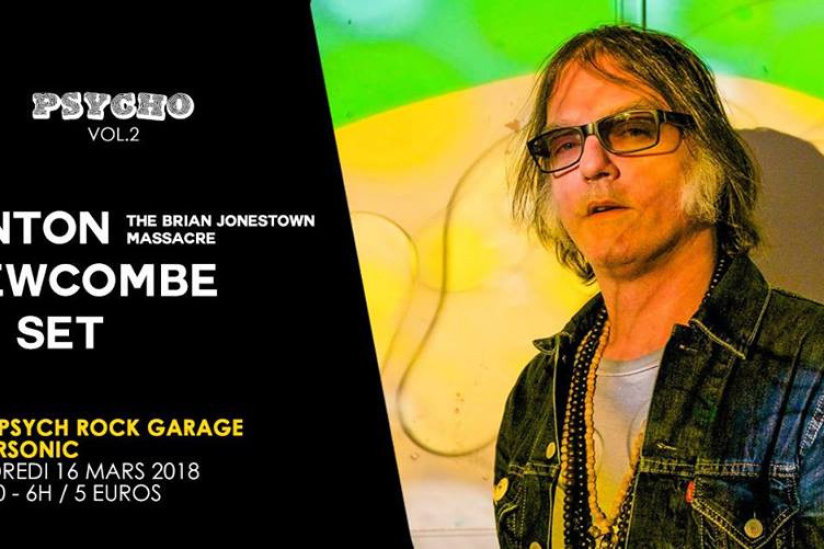 Psycho Vol.2 avec Anton Newcombe en Dj set au Supersonic