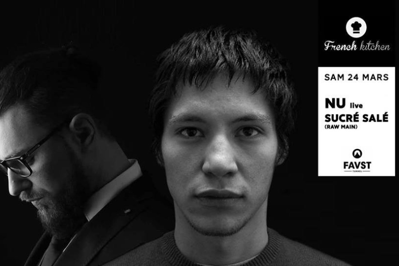 French Kitchen au Faust avec NU en live