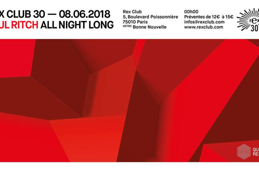 Rex Club 30 Présente Paul Ritch All Night Long