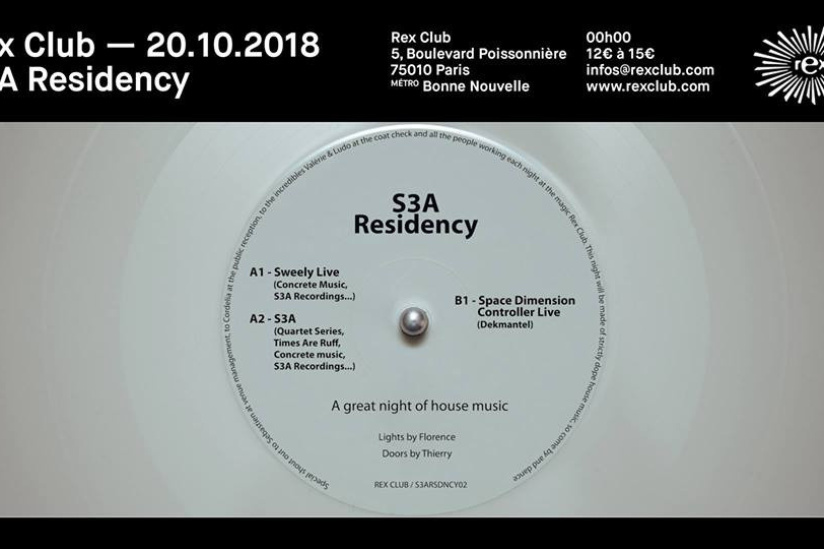 S3A Residency au Rex Club avec Space Dimension Controller 