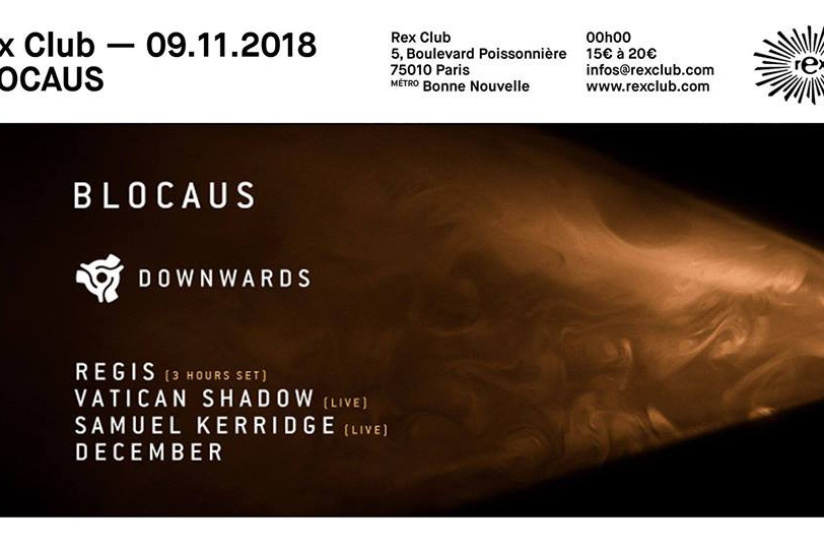Blocaus invite Downwards 25 Years au Rex Club