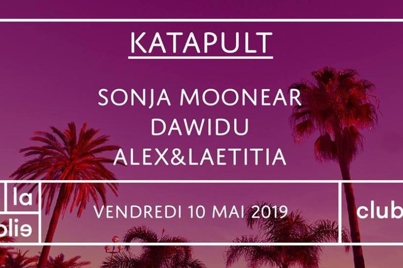 Katapult à A La Folie avec Sonja Moonear, Dawidu, Alex et Laetitia