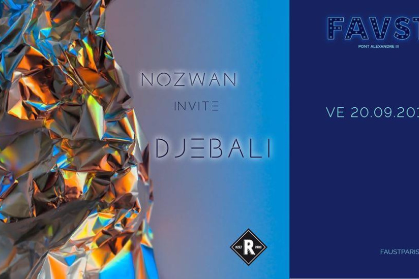 Reset au Faust : Nozwan invite Djebali