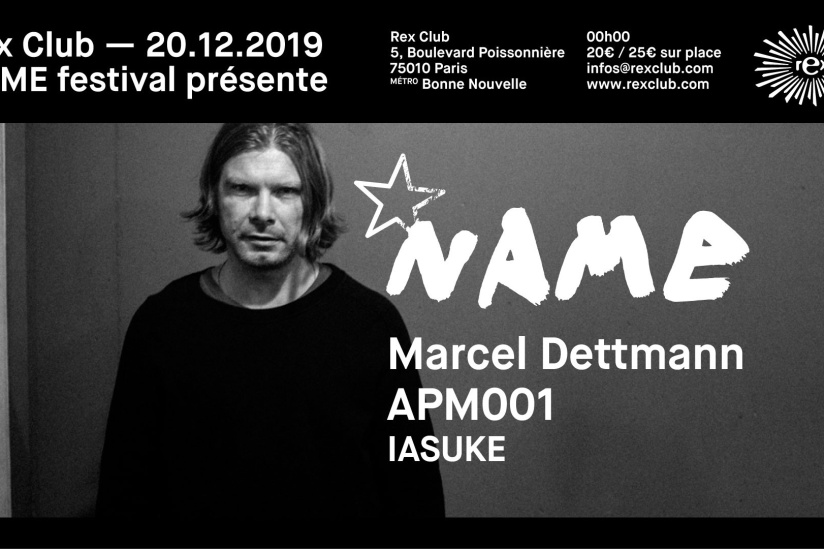 Name Festival 2019 au Rex Club avec Marcel Dettmann