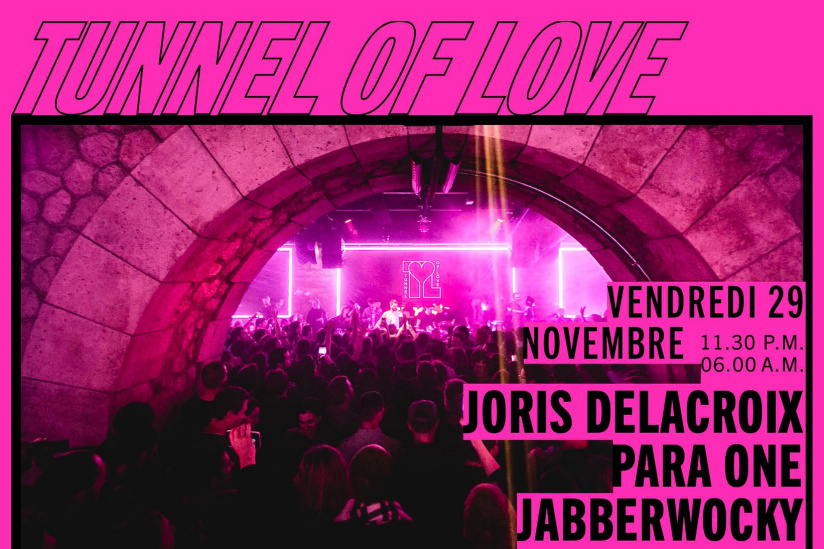 Tunnel Of Love au Bridge Paris avec Joris Delacroix, Para One, Jabberwocky