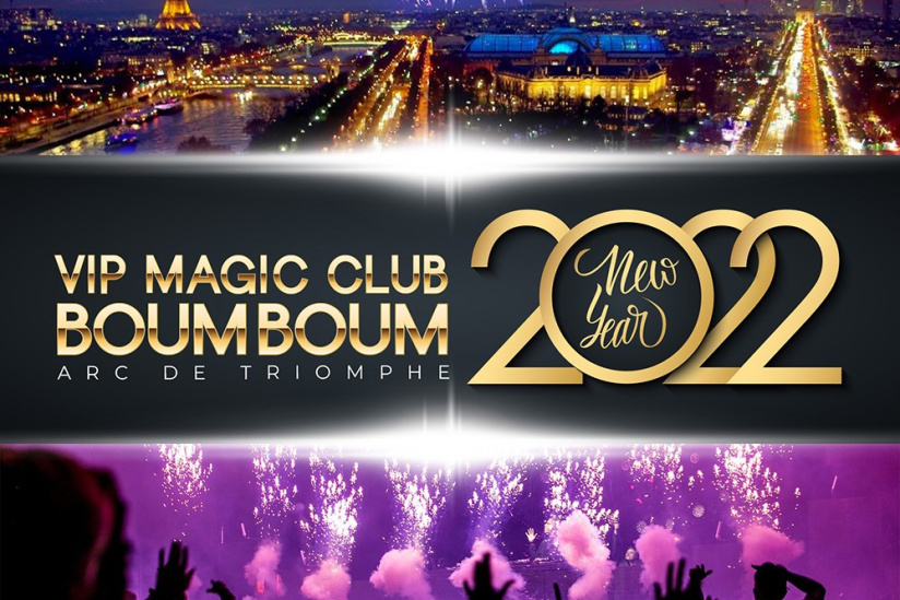 Réveillon du nouvel an 2022 : Magic Club Boum Boum