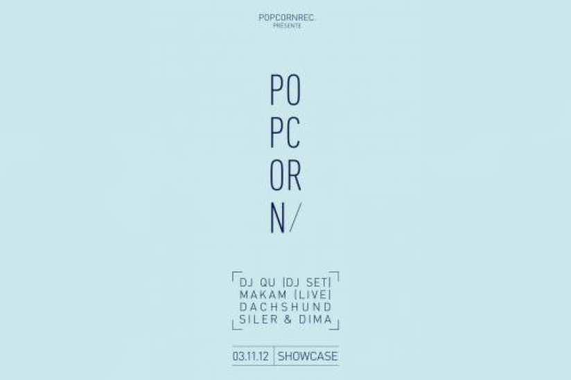 Popcorn Records au Showcase avec DJ Qu, Makam en live et Dachshund