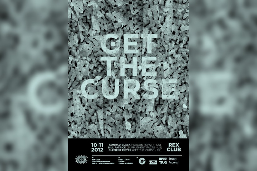 Get The Curse au Rex Club avec Konrad Black, Bill Patrick et Clément Meyer