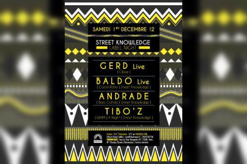 Street Knowledge Label Night au Showcase avec Gerd en live, Baldo en live, Andrade et Tibo’z