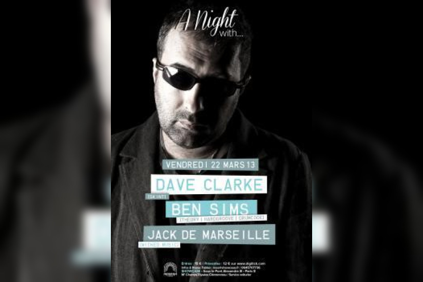 A Night with…Dave Clarke au Showcase 