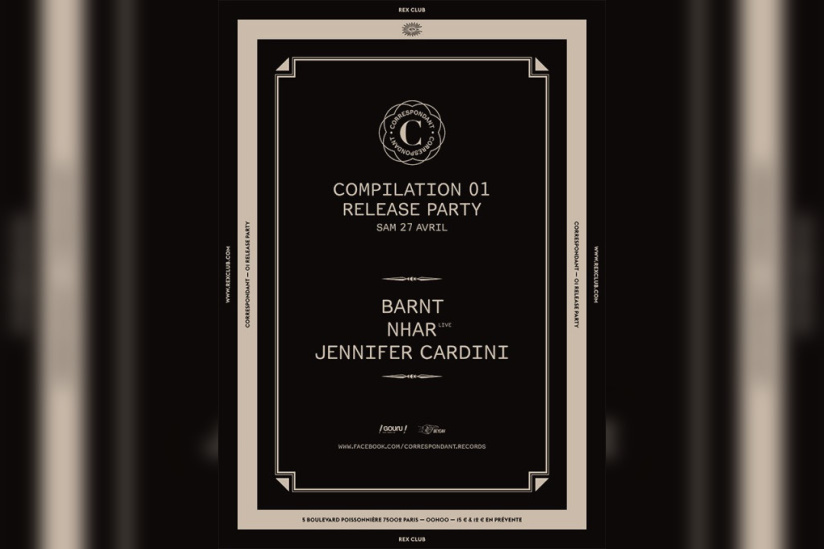 Correspondant #1 Release Party au Rex Club 