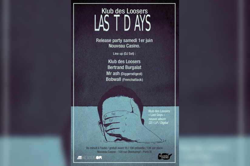 Klub des Loosers Release Party au Nouveau Casino