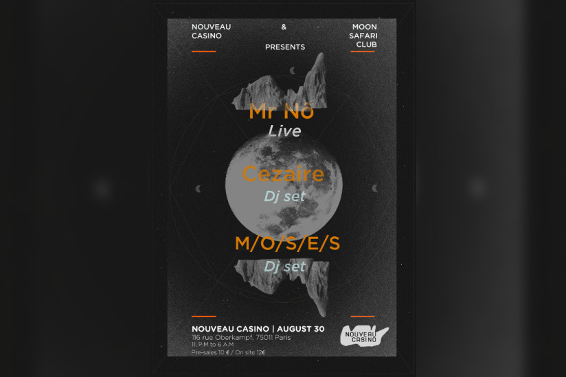 Moon Safari Club au Nouveau Casino avec Mr Nô