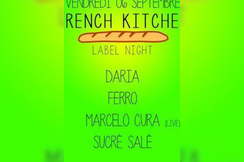 French Kitchen Label Night avec Marcelo Cura au Showcase