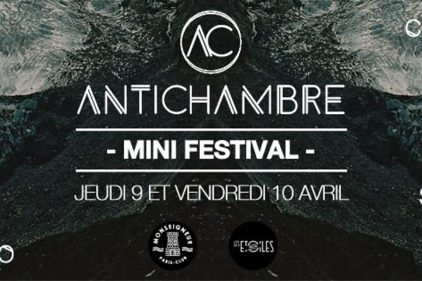 Antichambre fait son mini-festival 