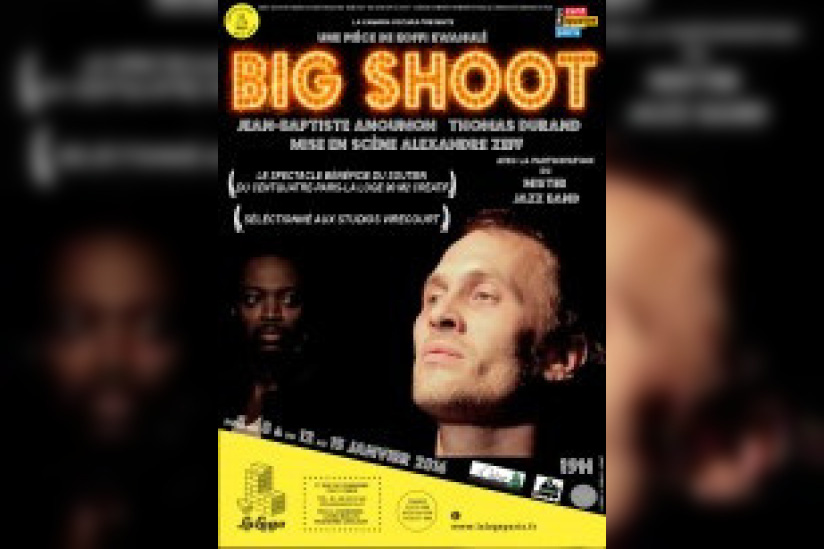 Big Shoot au théâtre La Loge