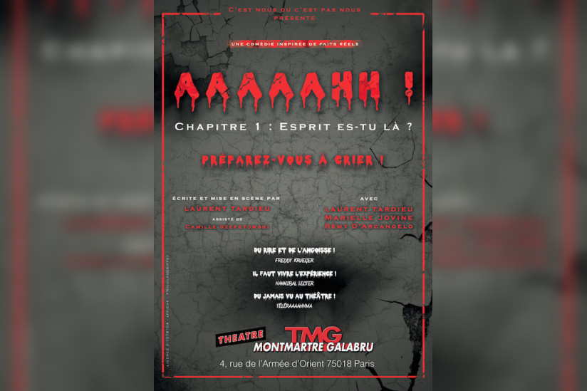 AAAAAHH!, le spectacle flippant du théâtre Montmartre Galabru 