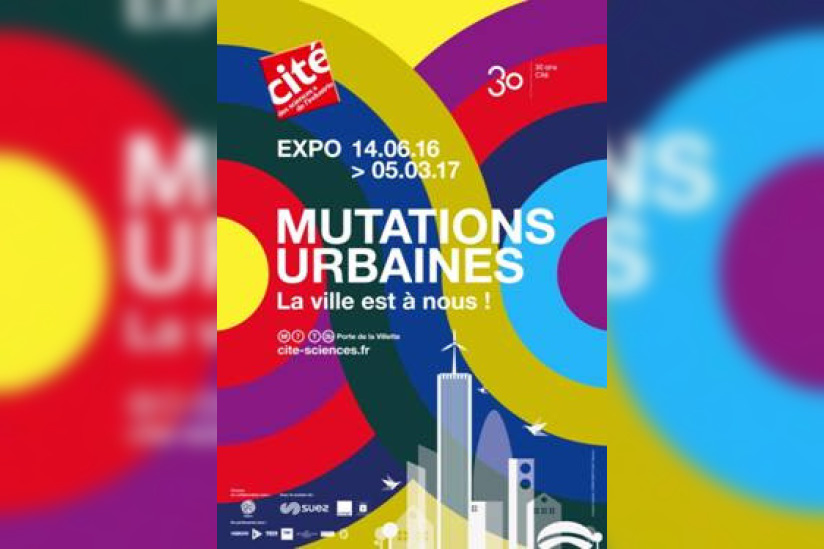 Mutations urbaines, l'expo à la Cité des sciences et de l'industrie