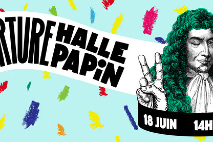La Halle Papin fête son ouverture !