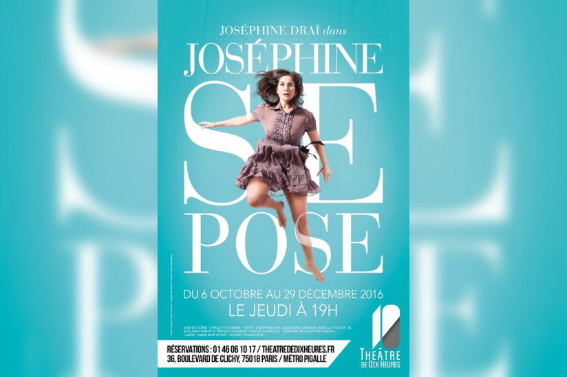 Joséphine se pose au théâtre de Dix-Heures