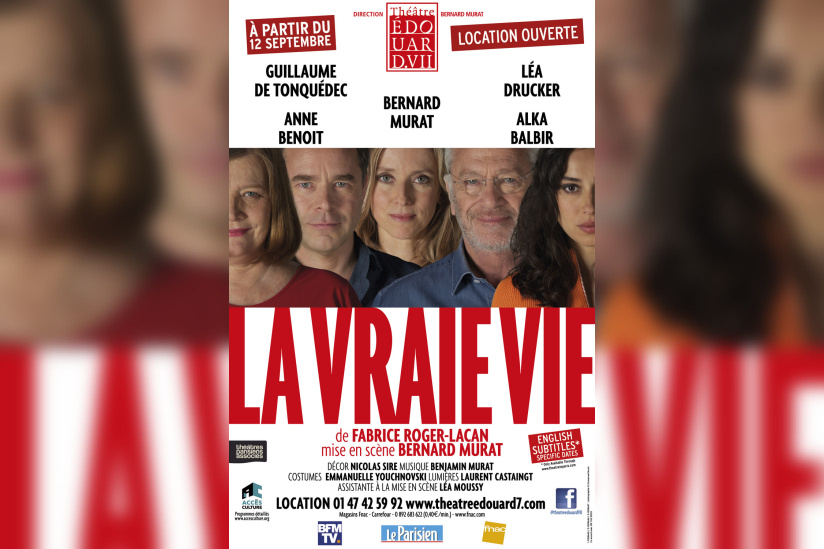La Vraie Vie au théâtre Édouard VII 
