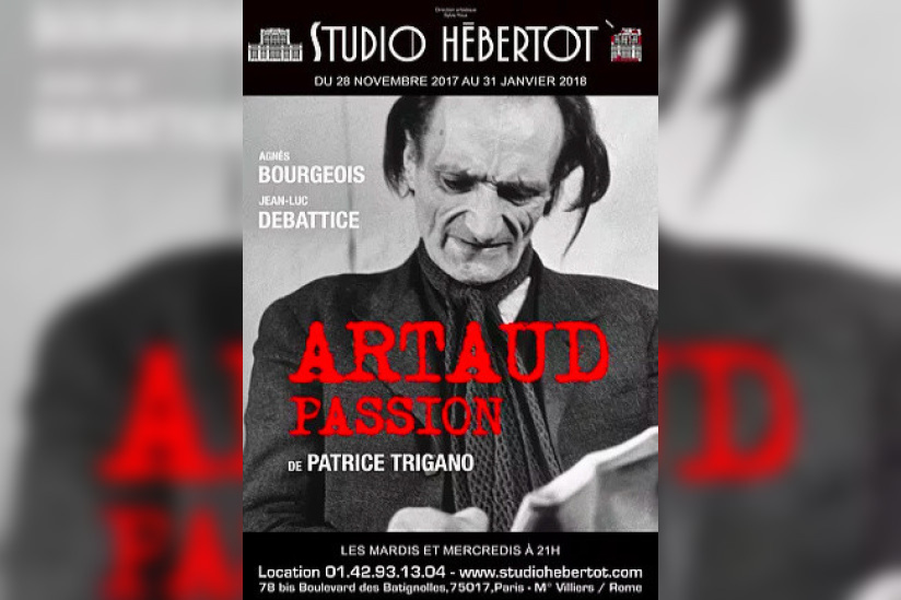 Artaud Passion, le beau spectacle du Studio Hébertot