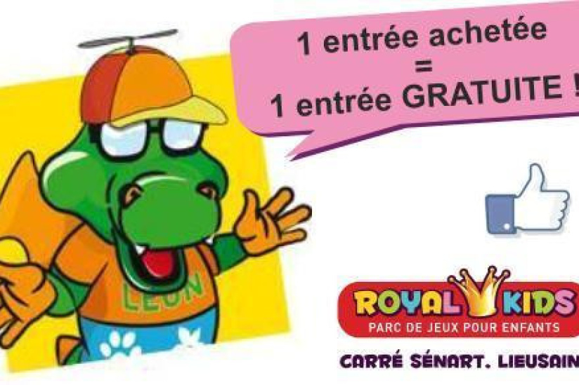 1 entrée achetée = 1 entrée offerte