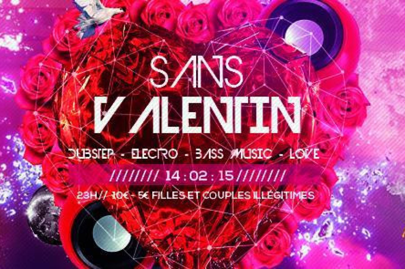 Sans-Valentin w/ ?Mectoob ? Idrog-n ? Atomstaub ? Valerick ? Authority / Dubstep / Bass Music / Electro & Love
