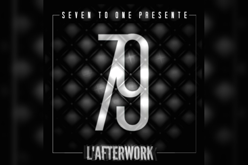 SEVEN TO ONE - AFTERWORK AU CLUB 79