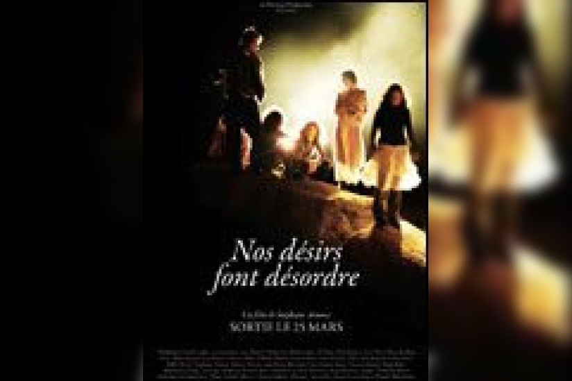 Nos désirs font désordre - Cinéma - Sortiraparis.com