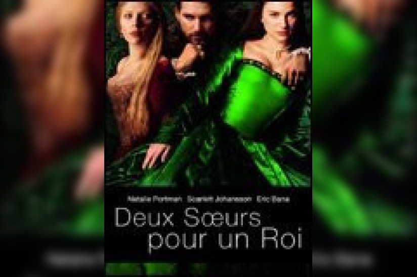 Deux soeurs pour un roi Cinéma