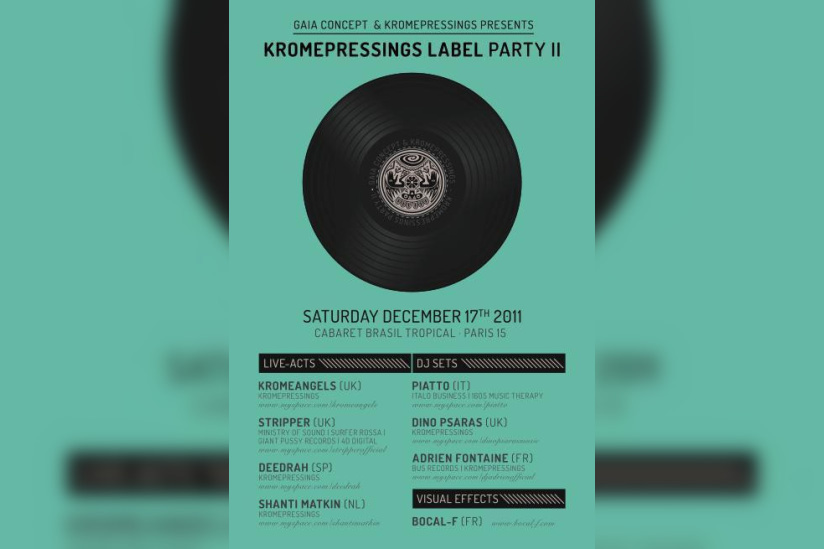 KROMEPRESSINGS LABEL PARTY II  - Gaia Concept - Paris centre