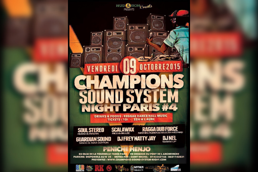 CHAMPIONS SOUND SYSTEM NIGHT IN PARIS #4