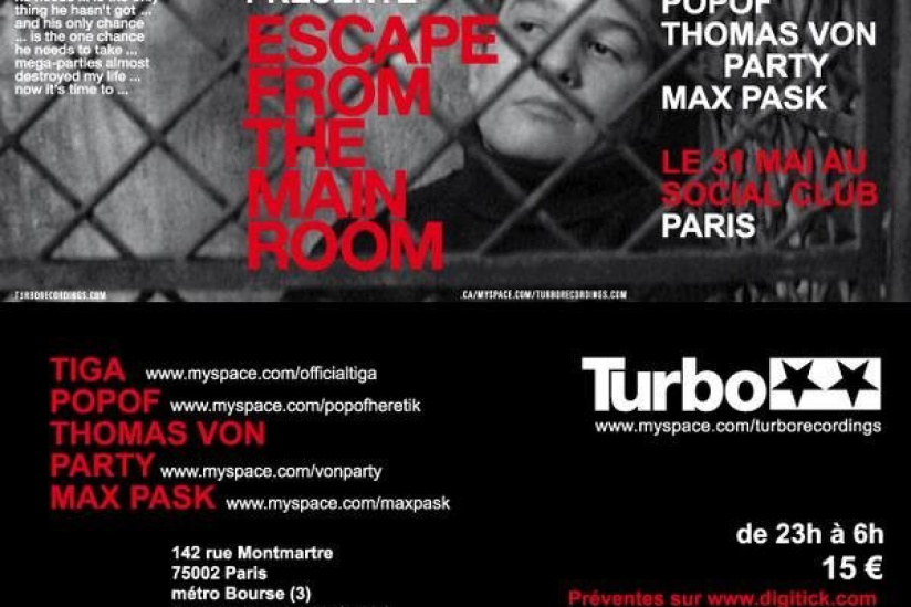 Soirée, Paris, Social Club, Escape From the Main Room, Tiga, Popof, Max Pask, Thomas Von Party