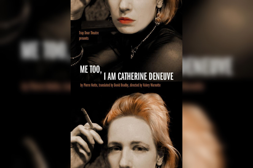 Me too i'm Catherine Deneuve