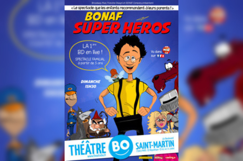 Bonaf super héros au Théâtre BO Saint-Martin
