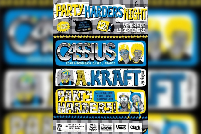 Soirée, Paris, Partyharders, Cassius, Zdar, Boombass, Lil'Mike, A.Kraft