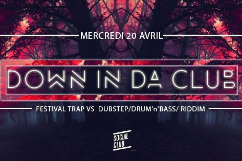 Down In Da Club @Social Club - Sortiraparis.com