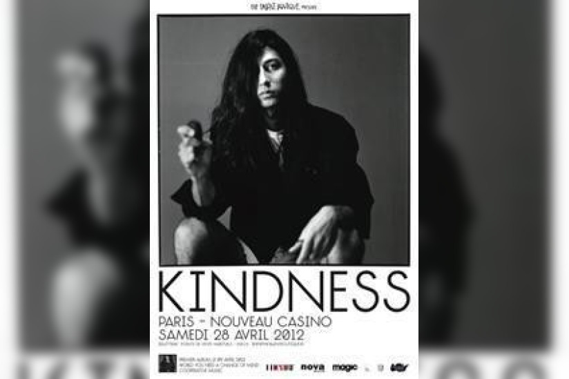 KINDNESS - Paris, Nouveau Casino - 28 Avril 2012