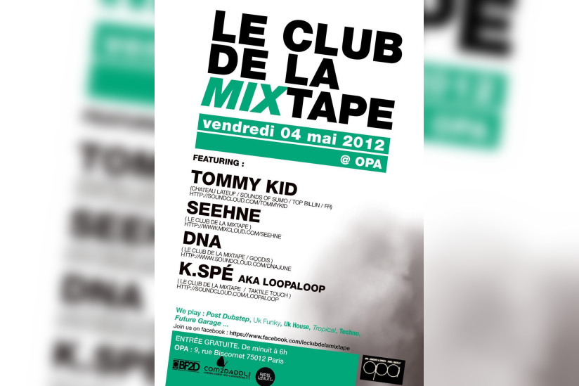 LE CLUB DE LA MIXTAPE @ OPA