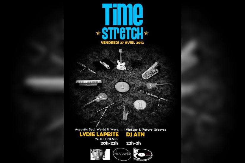 TIMESTRETCH by ATN with LYDIE LAPESTE & Friends