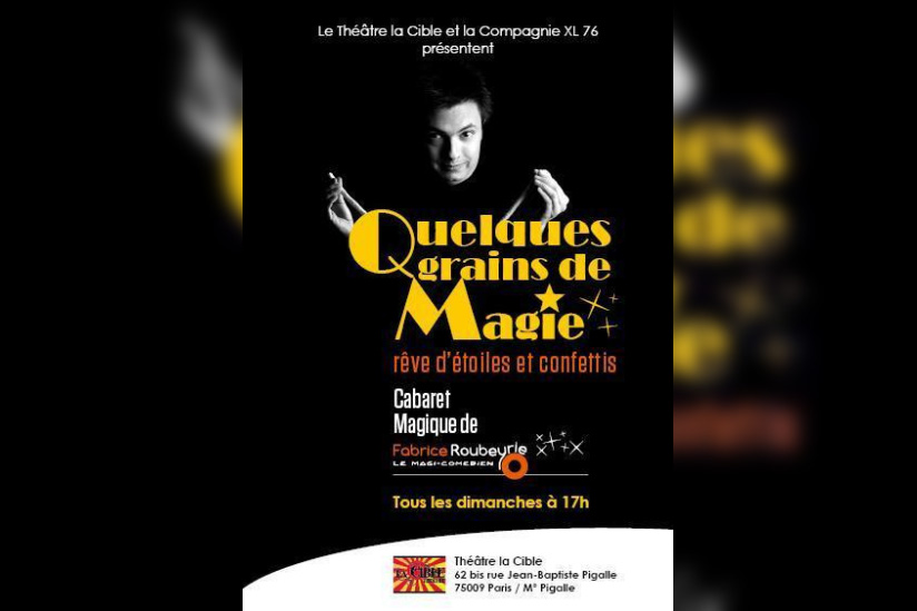 Quelques grains de Magie, Rêve d'étoiles et confettis