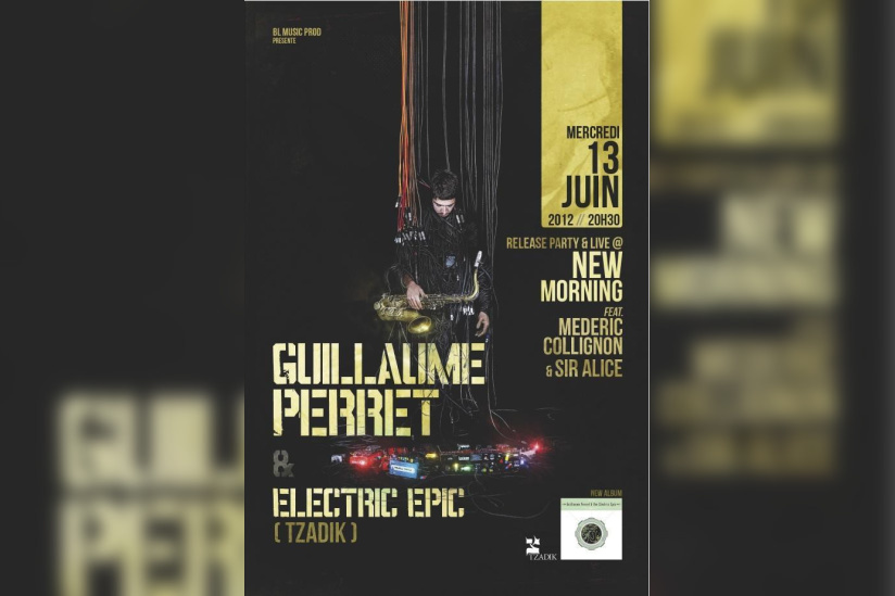 Guillaume Perret & Electric Epic