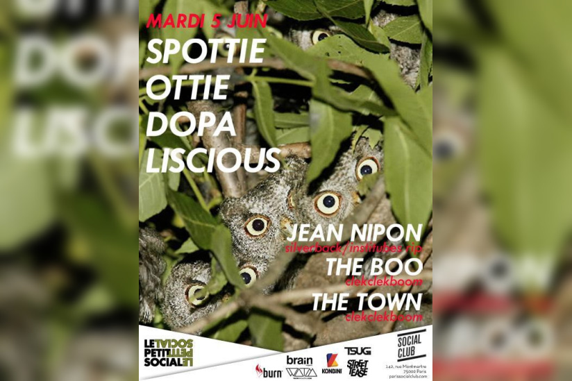 "LE PETIT SOCIAL PRESENTE"….SPOTTIEOTTIEDOPALISCIOUS / THE TOWN invitent JEAN NIPON & THE BOO @ SOCIAL CLUB