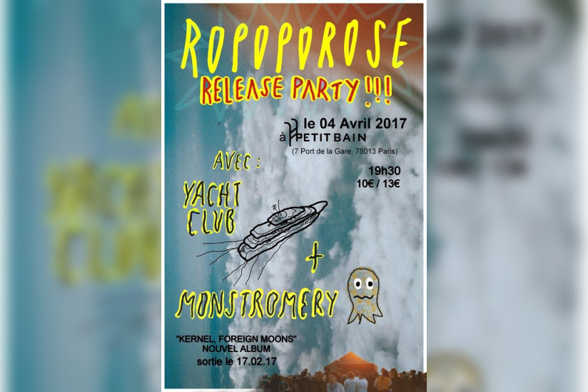 ROPOPOROSE - Release Party + YACHTCLUB + MONSTROMERY