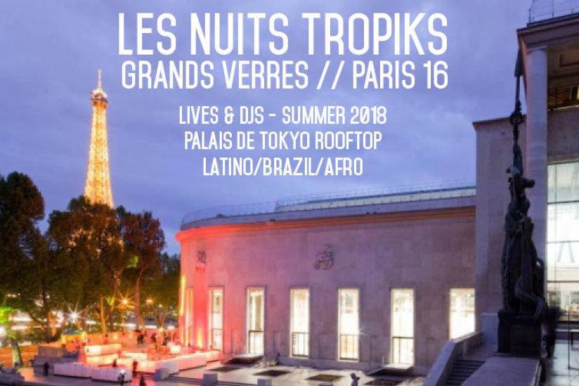 Les Nuits Tropiks : soirée tropical en rooftop au Palais de Tokyo