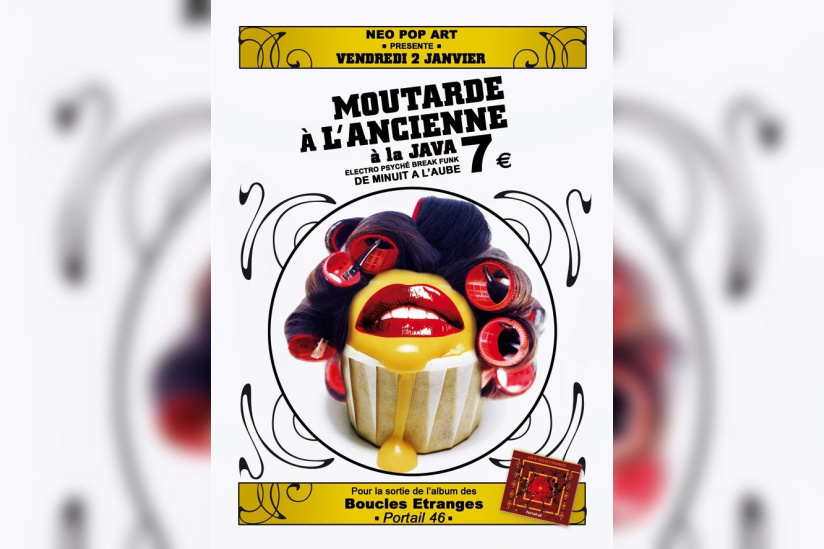 Soirée, Paris, Moutarde à l'ancienne, Java, Boucles Etranges