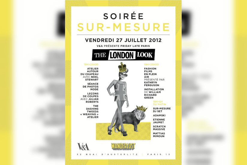 SUR-MESURE : V&A présente Friday Late Paris : The London Look @ WANDERLUST