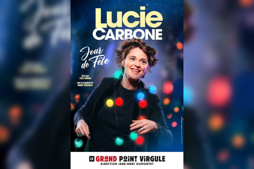 Lucie Carbone : « Jour de fête » au Grand Point Virgule